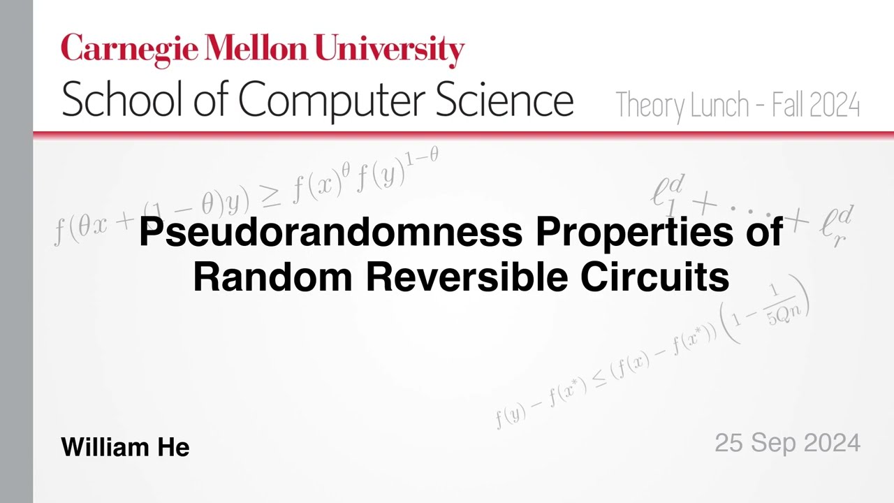 William He: Pseudorandomness Properties of Random Reversible Circuits