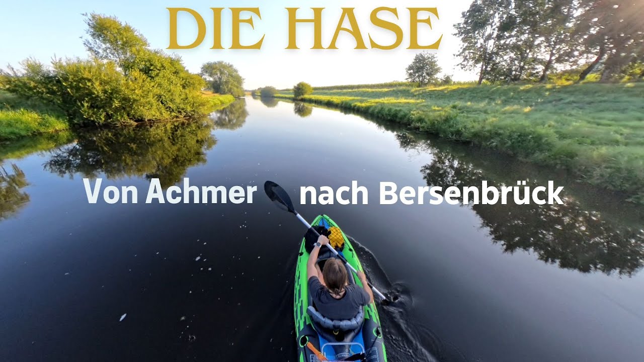 Die Hase: Eine Flussreise, Teil 2: Vom Hasedüker bis nach Bersenbrück