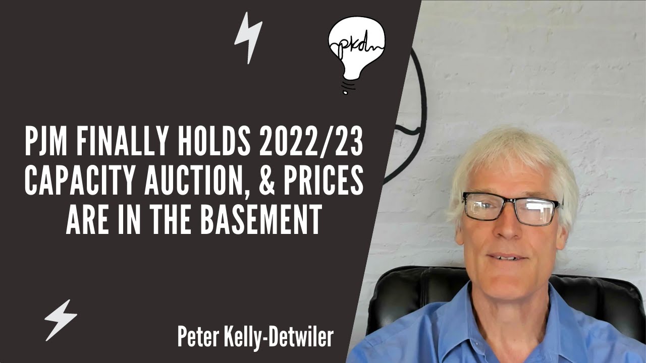 PJM Finally Holds 2022/23 Capacity Auction, & Prices Are In The Basement