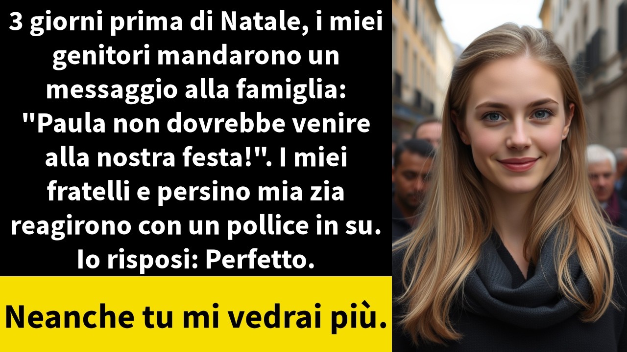 3 giorni prima di Natale, i miei genitori mandarono un messaggio alla famiglia: