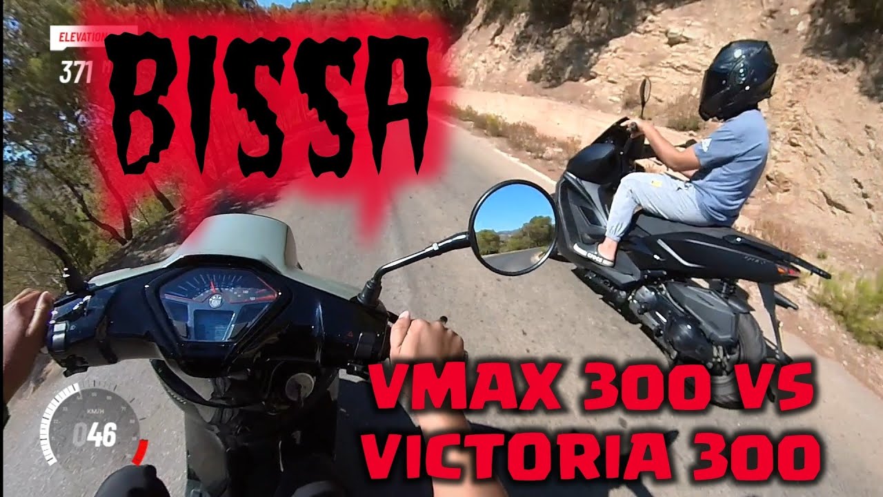VMAX 300 VS VICTORIA 300  - BISSA 
