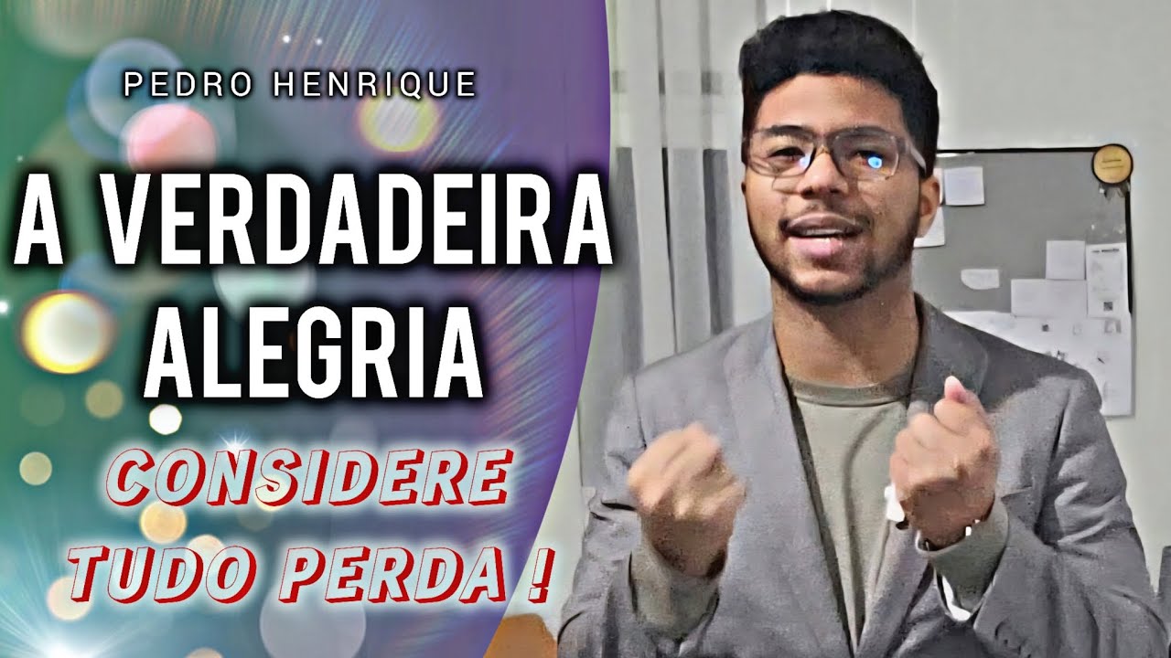 Aprendendo a se alegrar independente da situação | PEDRO HENRIQUE 