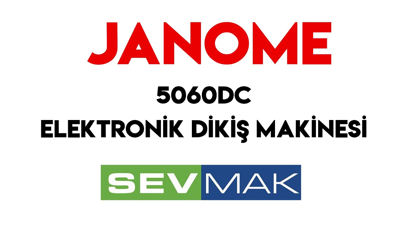 JANOME 5060 Elektronik Dikiş Makinası Tanıtım ve Kullanımı