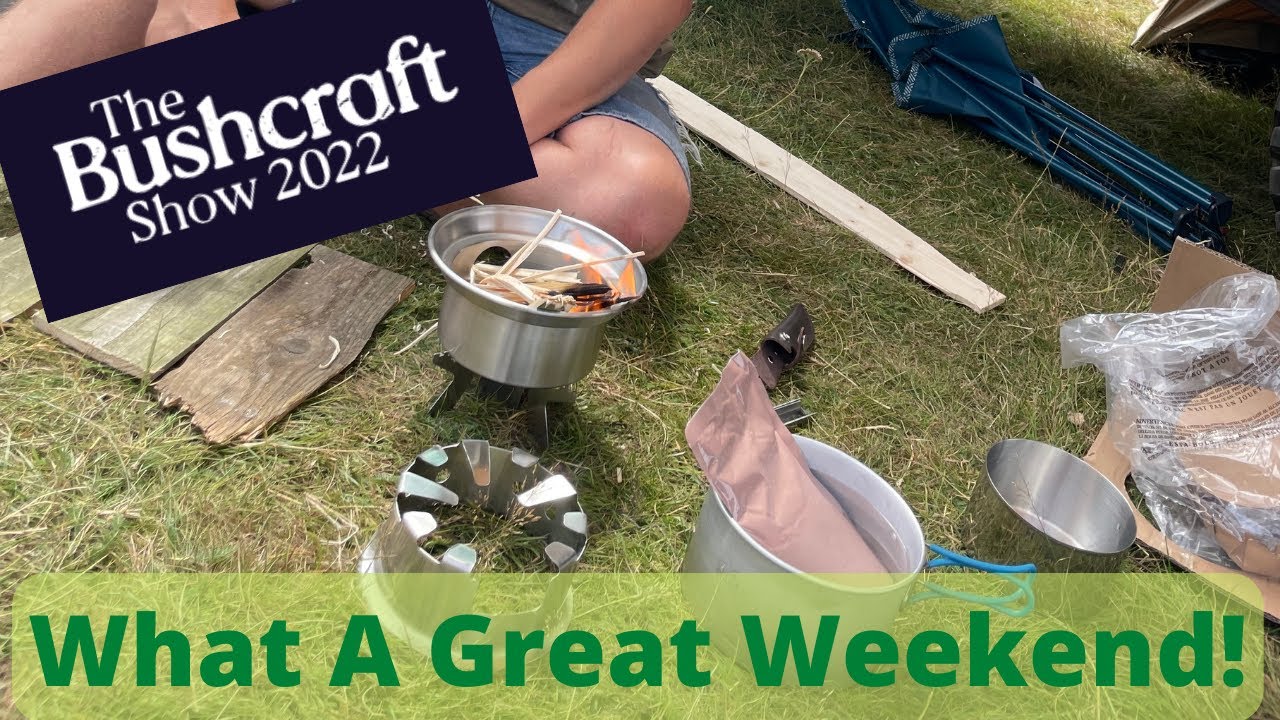 The Bushcraft Show 2022 | What A Great Weekend!
