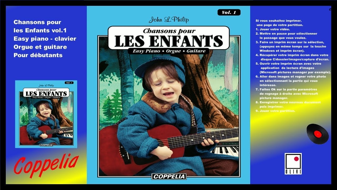 PARTITION MUSICALE - APPRENDRE A JOUER DES CHANSONS POUR ENFANTS - POUR D&Eacute;BUTANTS - COPPELIA OLIVI