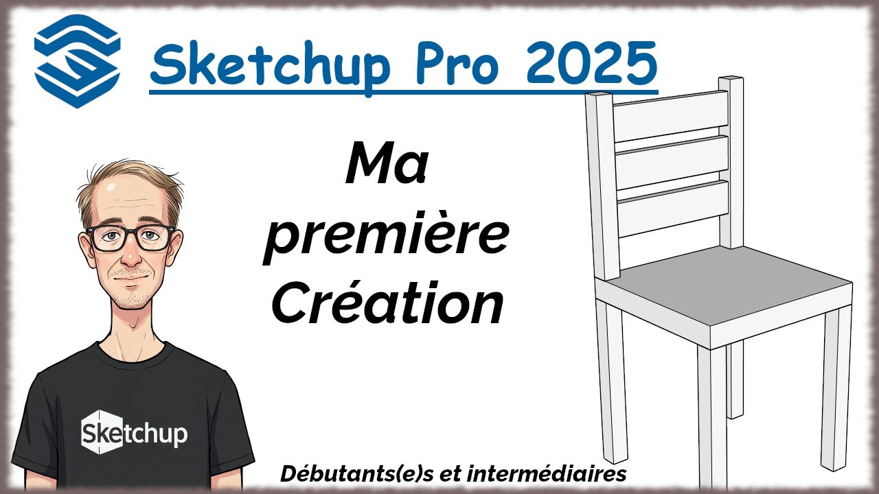 Sketchup tuto français - Création d'une simple chaise avec quelques notions de bases (Episode 03)