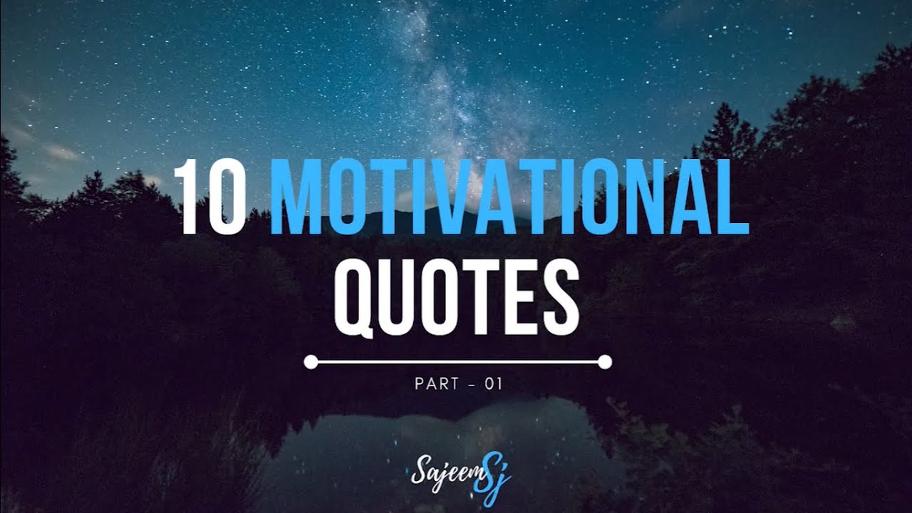 10 inspirational quotes that will change your life