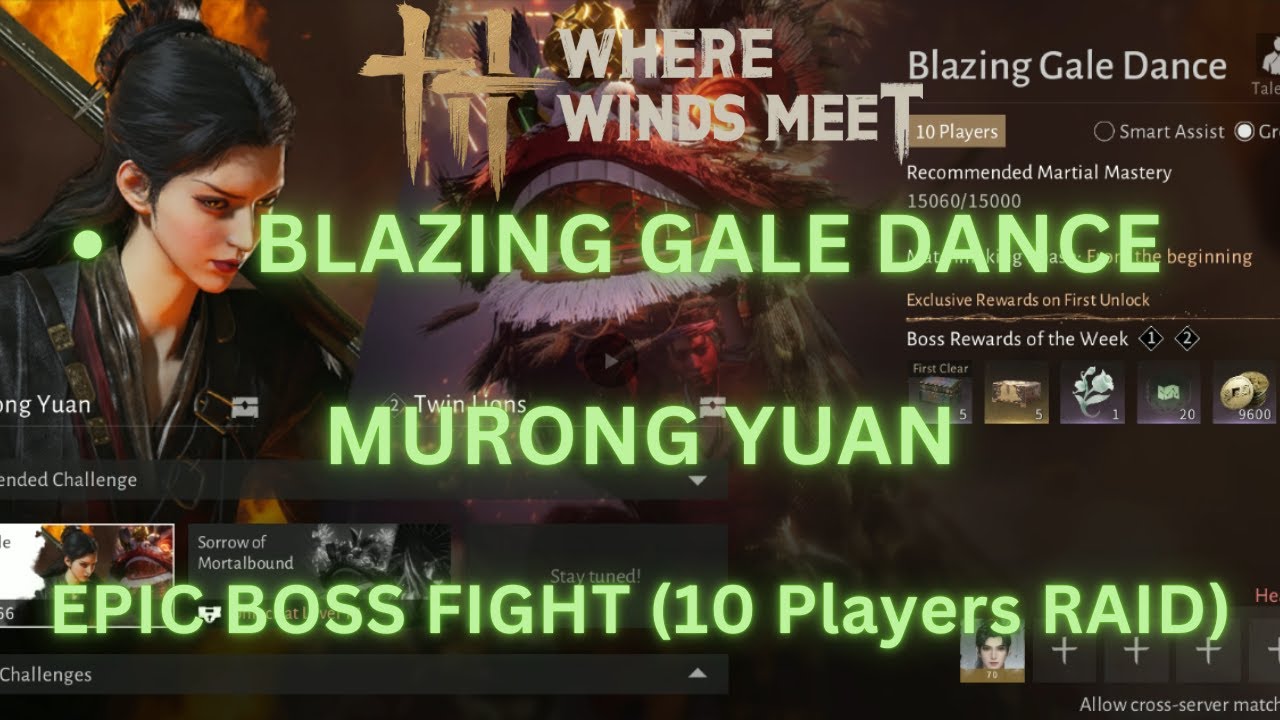 Where Winds Meet - Heroes’ Realm: Blazing Gale Dance | Murong Yuan Boss Fight | 10 Players Raid