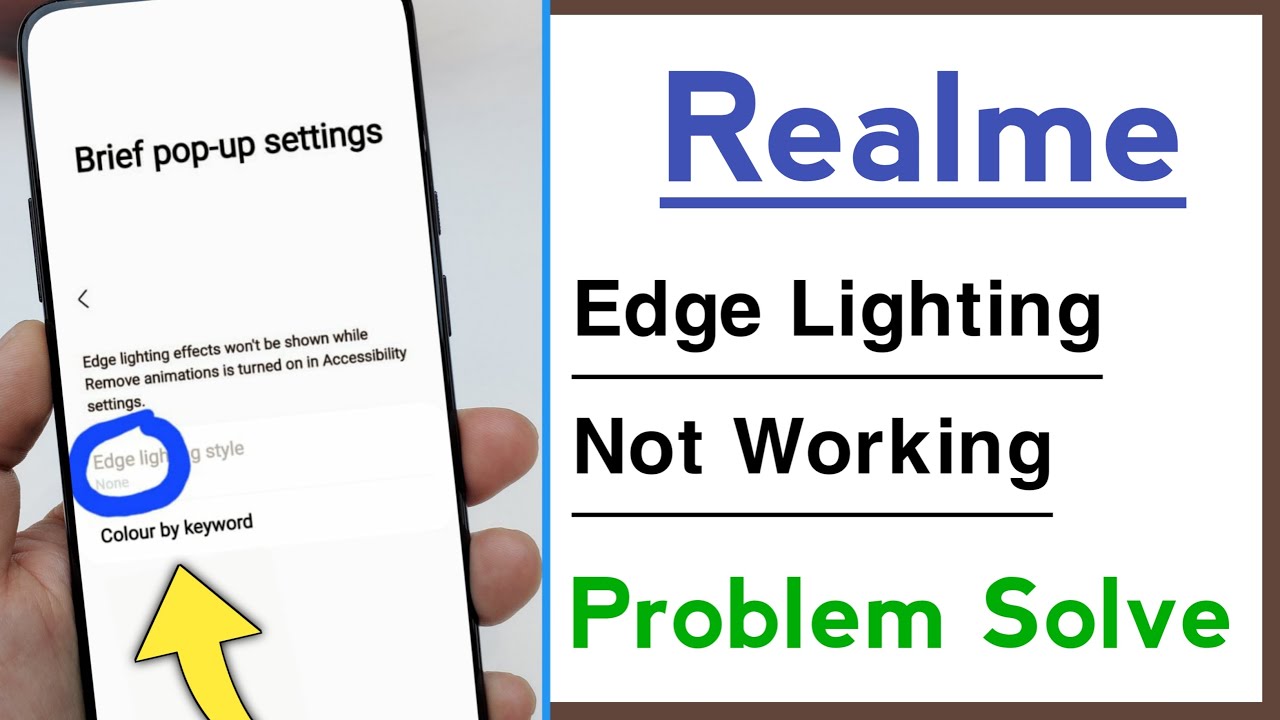 Realme Edge Lighting Not Working Problem Solve