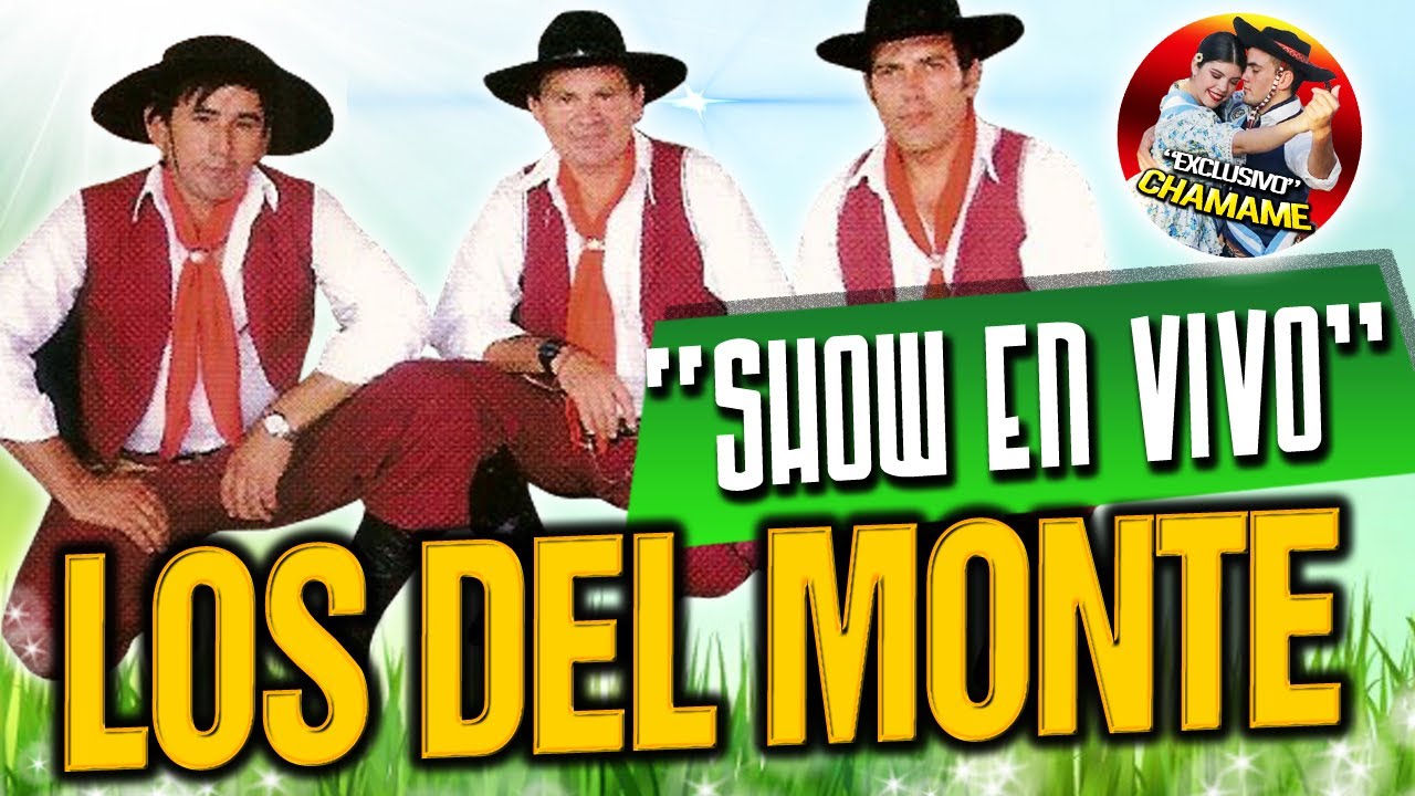 * LOS DEL MONTE * 
