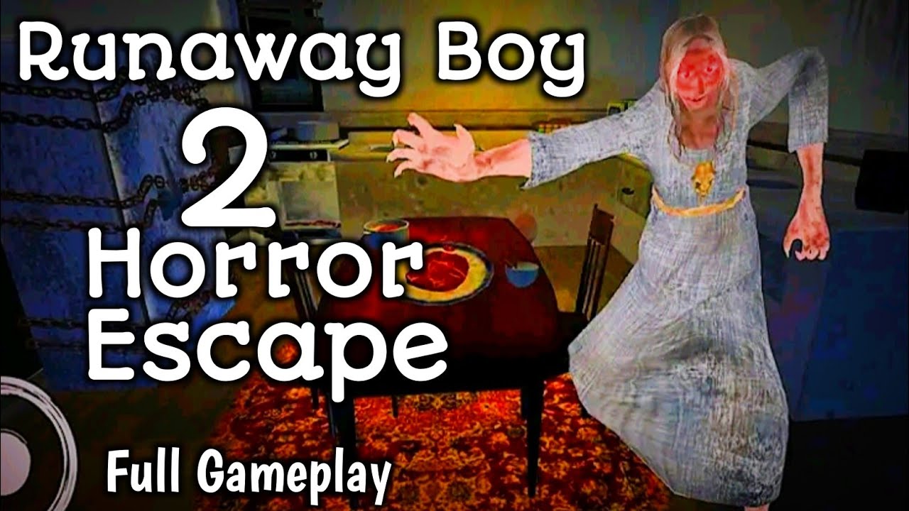 RUNAWAY BOY 2 HORROR ESCAPE Full Gameplay