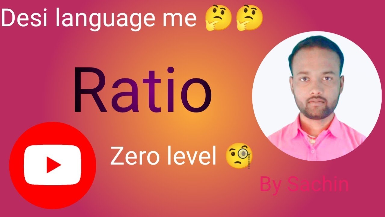 Ratio Simle language me 🤔🧐