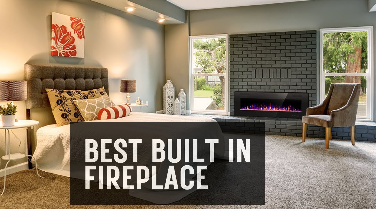 Best Built In Fireplace 2026 | Top Built In Electric Fireplaces for Modern Homes