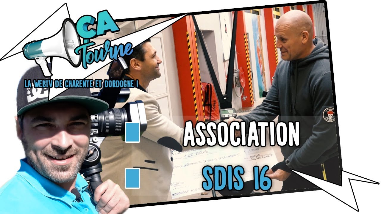 [ASSOCIATION] Coup de Pouce au SDIS 16 - Centre de secours d'Angoulême / ÇA TOURNE