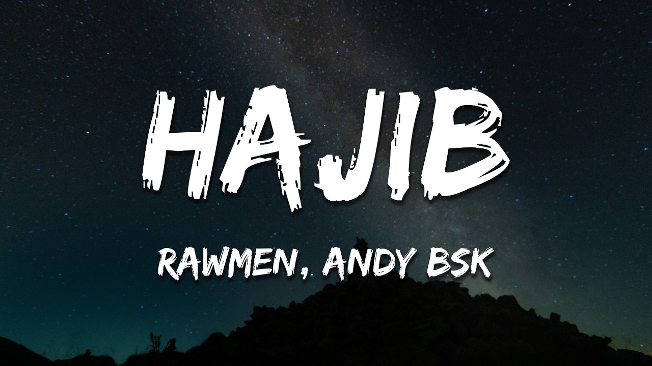 Rawmen, Andy BSK - Hajib (Lyrics)