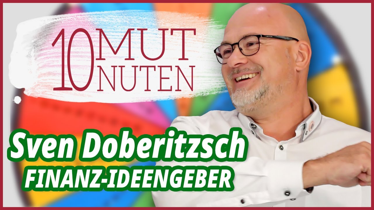 Woran bist du gescheitert? Sven Doberitzsch - Finanz-Ideengeber | MUTMACHER