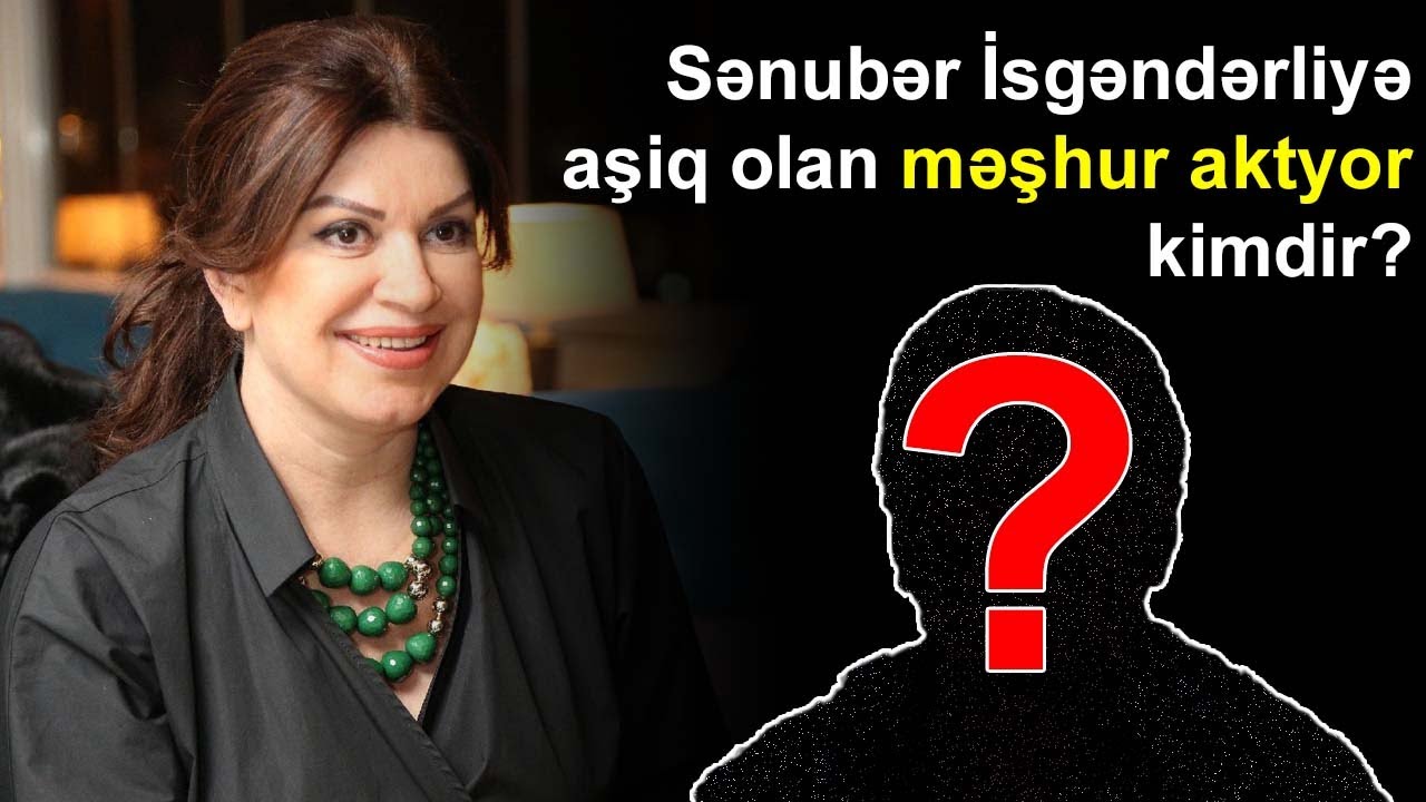 Əri ona xəyanət etdi, anasının əmlakını qohumları taladı – Tanımadığınız Sənubər İsgəndərli