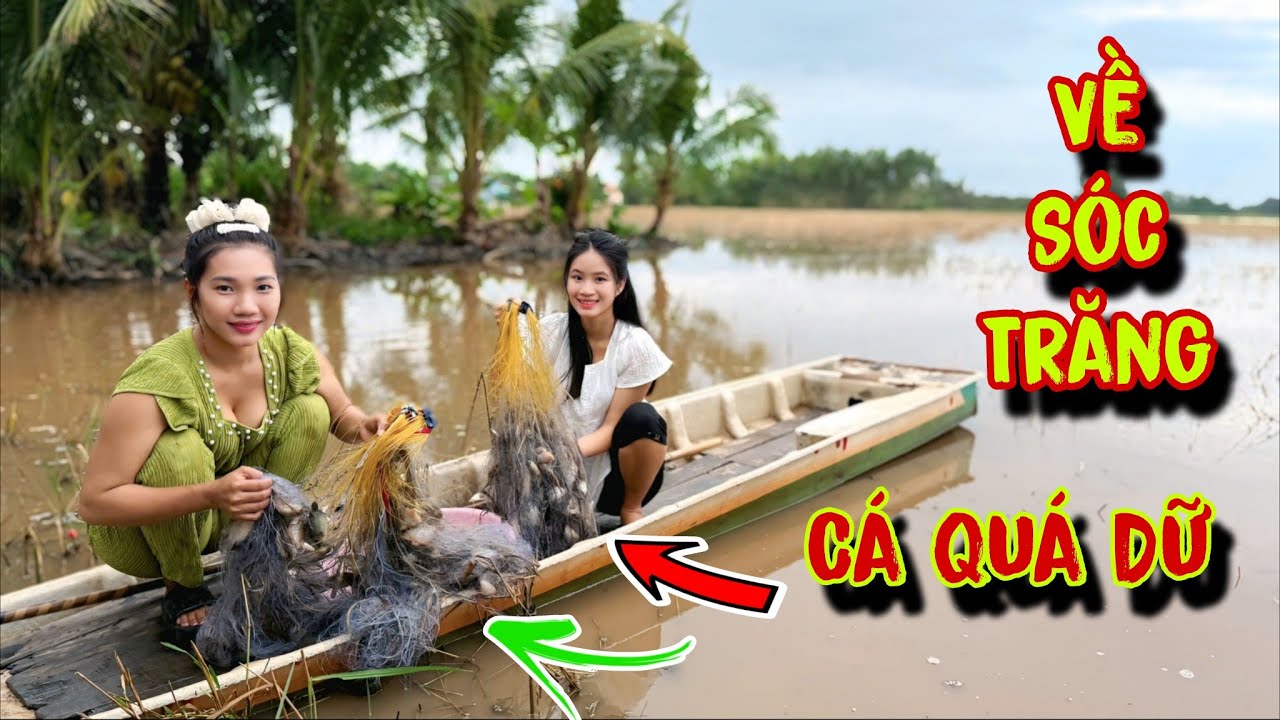 Về Thạnh Trị - SÓC TRĂNG Thăm Nhà Anh Chị Hai | Lộc Cá Lăng 