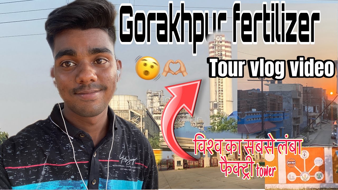 Gorakhpur fertiliser morning tour vlog video 👍🏻 Ftg Anurag