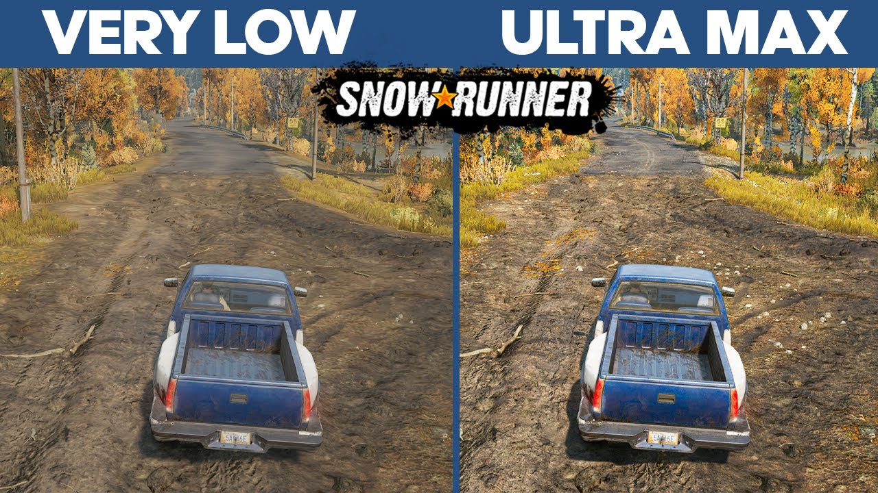 SnowRunner Ultra Max Graphics VS Very Low Direct Comparison