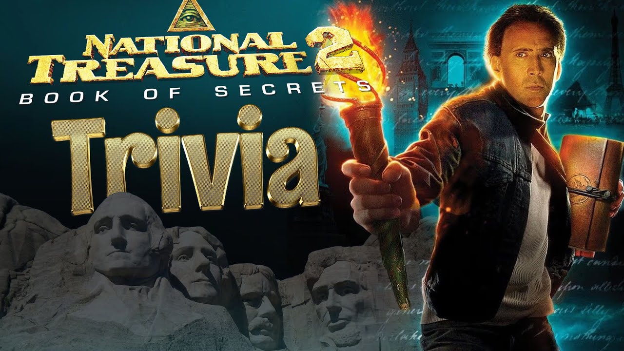 National Treasure 2 Book of Secrets Movie Trivia | Ben Gates Sets Out For the Hidden City of Gold