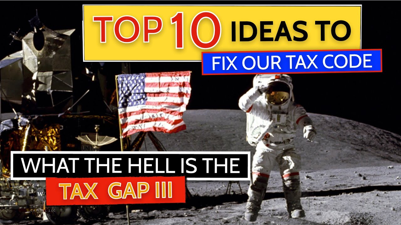 Top 10 Ideas to Fix Our Tax Code
