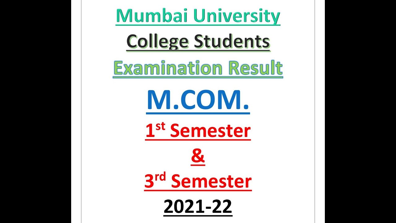M.Com. Results | SEMESTER 1st and 3rd | Mumbai University | 2021-22
