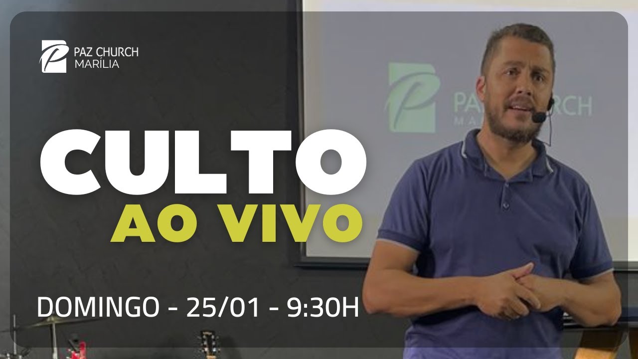 Culto Online | 25/01/2026 | Paz Church Marília