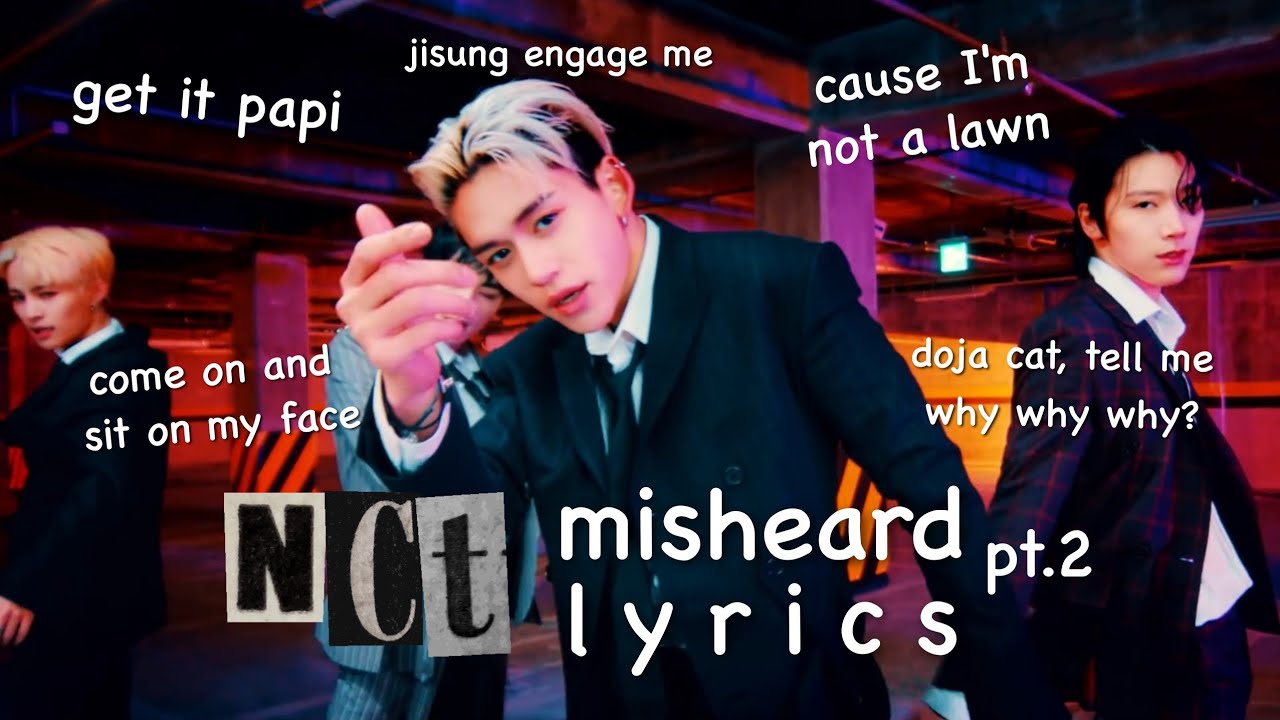NCT Misheard Lyrics Part 2 (NCT 2020)