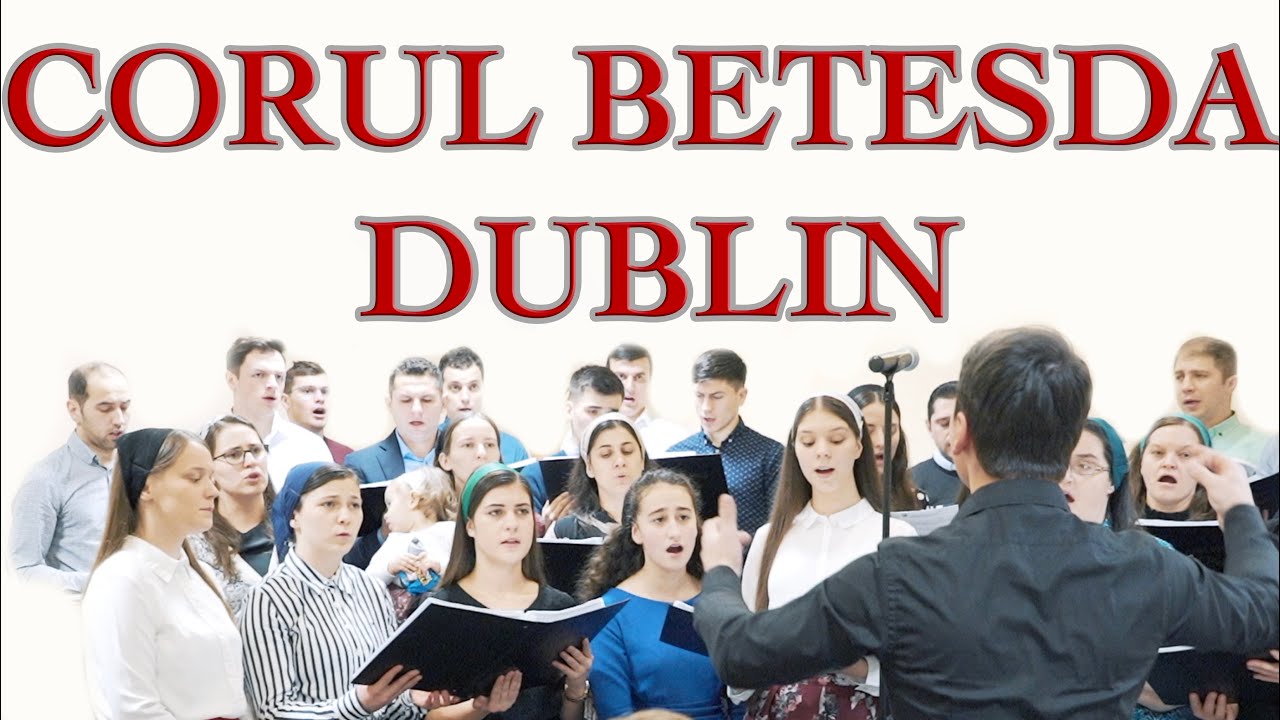Corul Betesda Dublin - Pe Oceanul Iubiri