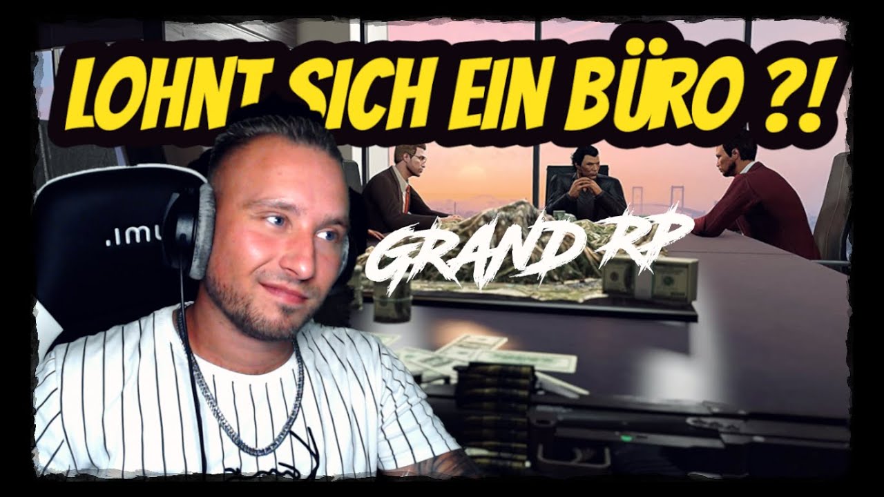DAS BÜRO | EINST DAS BESTE UNTERNEHMEN ?! | Realtalk | GrandRP