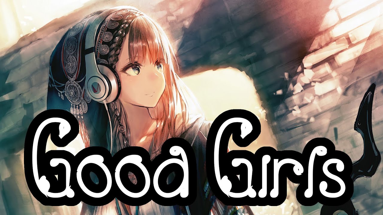 CHVRCHES - Good Girls [Nightcore] (With Lyrics) || Just4Fun