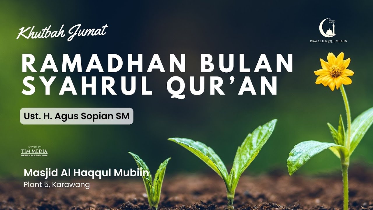 Khutbah Jumat : Ramadhan Bulan Syahrul Qur'an