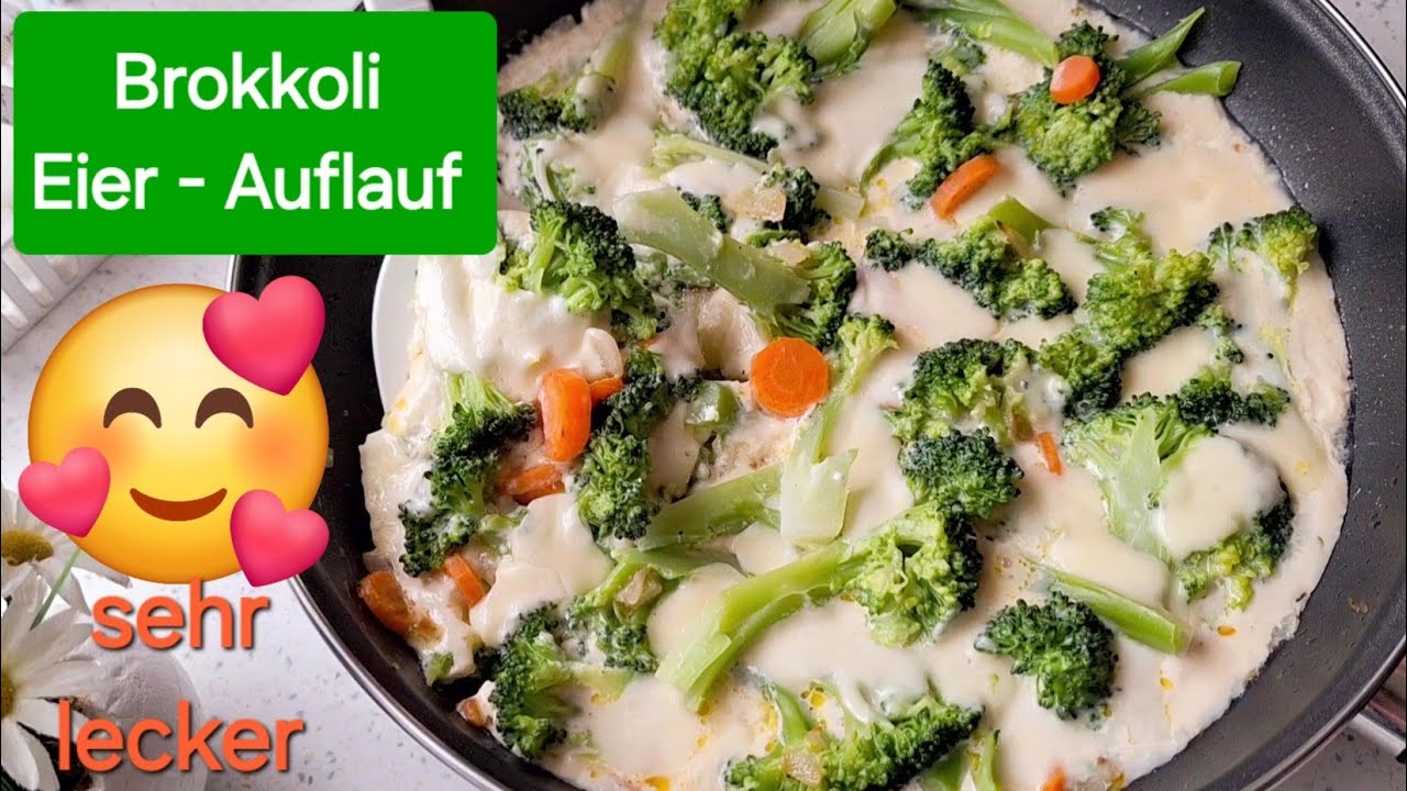 Sehr lecker! Brokkoli Eier - Auflauf, schnell und gesund!