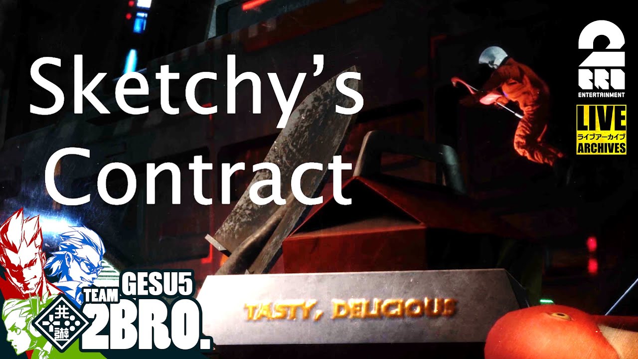 【新旧ゲス５で惑星探索！】弟者,兄者,おついち,メロ,ちんの「Sketchy's Contract」【2BRO.】