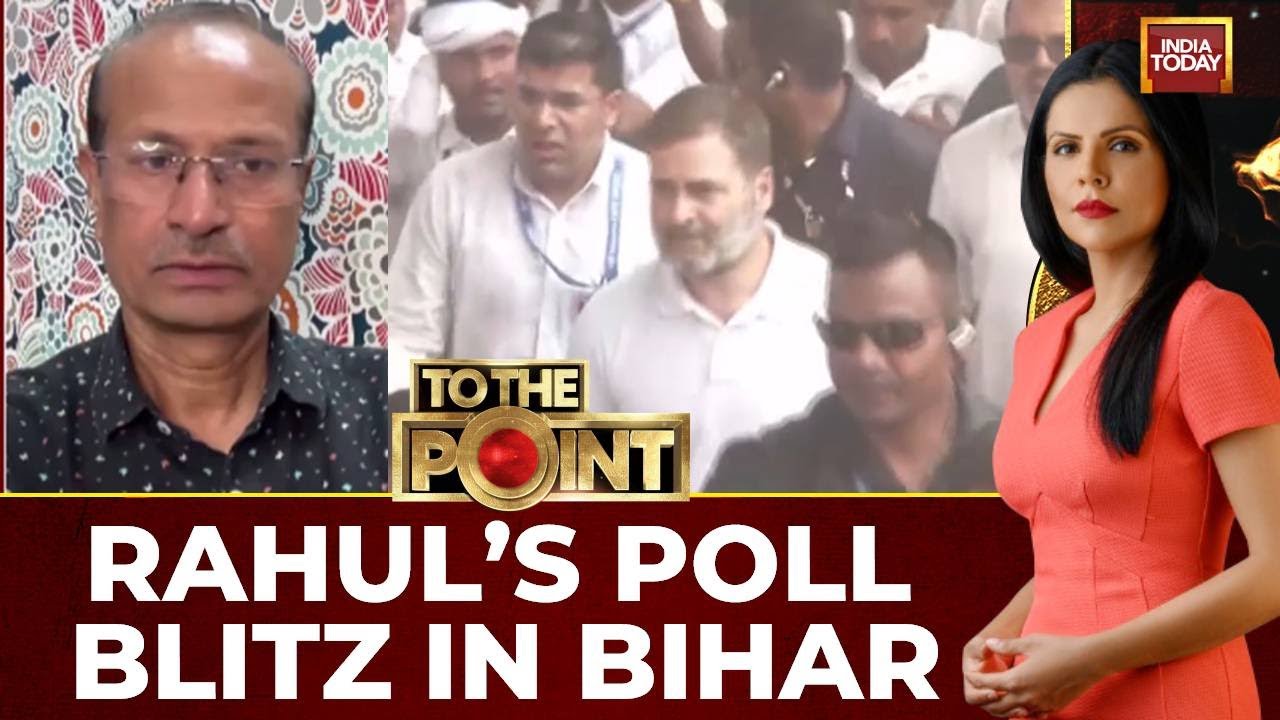 Rahul Gandhi's 14-Day Padyatra In Bihar: Congress Eyes Revival In UP, Bihar | India Today