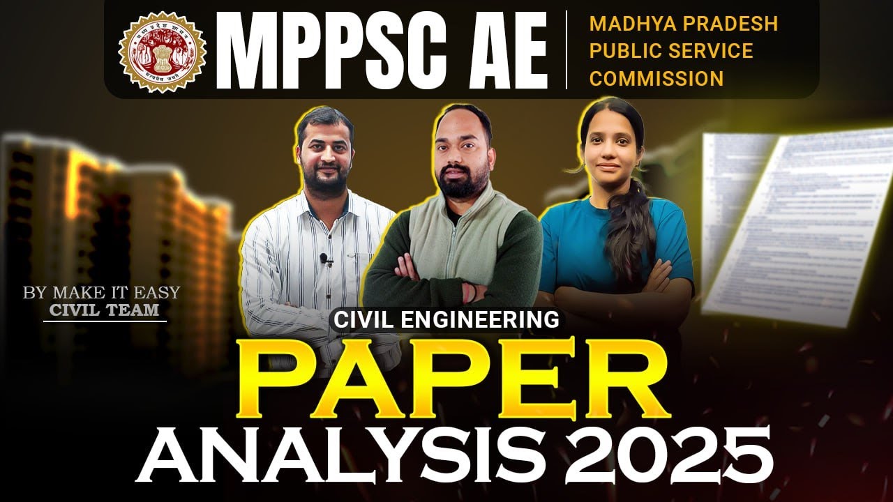 MPPSC AE Paper Analysis 2025 | Civil Engineering Paper Analysis 2025 | Live Discussion & Solutions