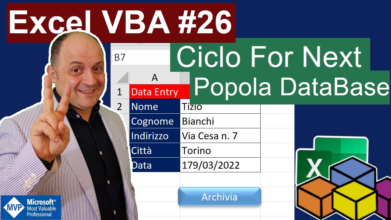 Excel VBA #26 For Next Loop (ciclo) per popolare un DataBase (video 3 di 4) - Macro  per archiviare
