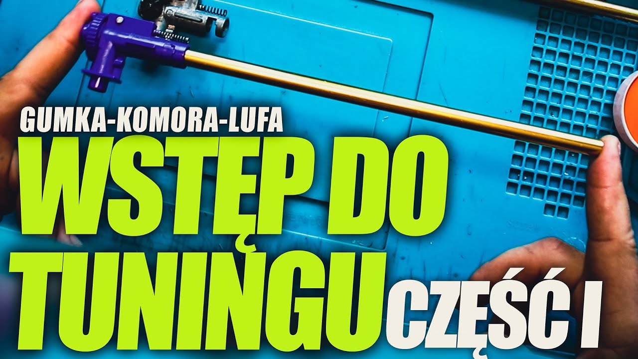 GUMKA - KOMORA - LUFA | Techniczny wstęp do Tuningu Część I | Seria na 7000 sub&oacute;w