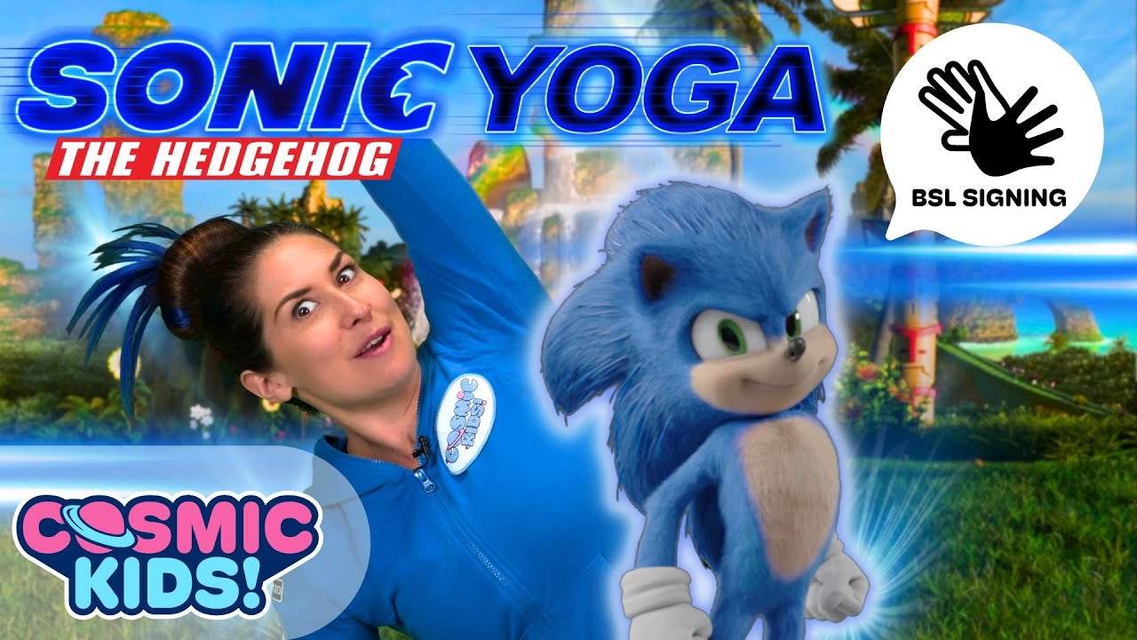 Sonic The Hedgehog (Deaf Friendly with BSL) - A Cosmic Kids Yoga Adventure