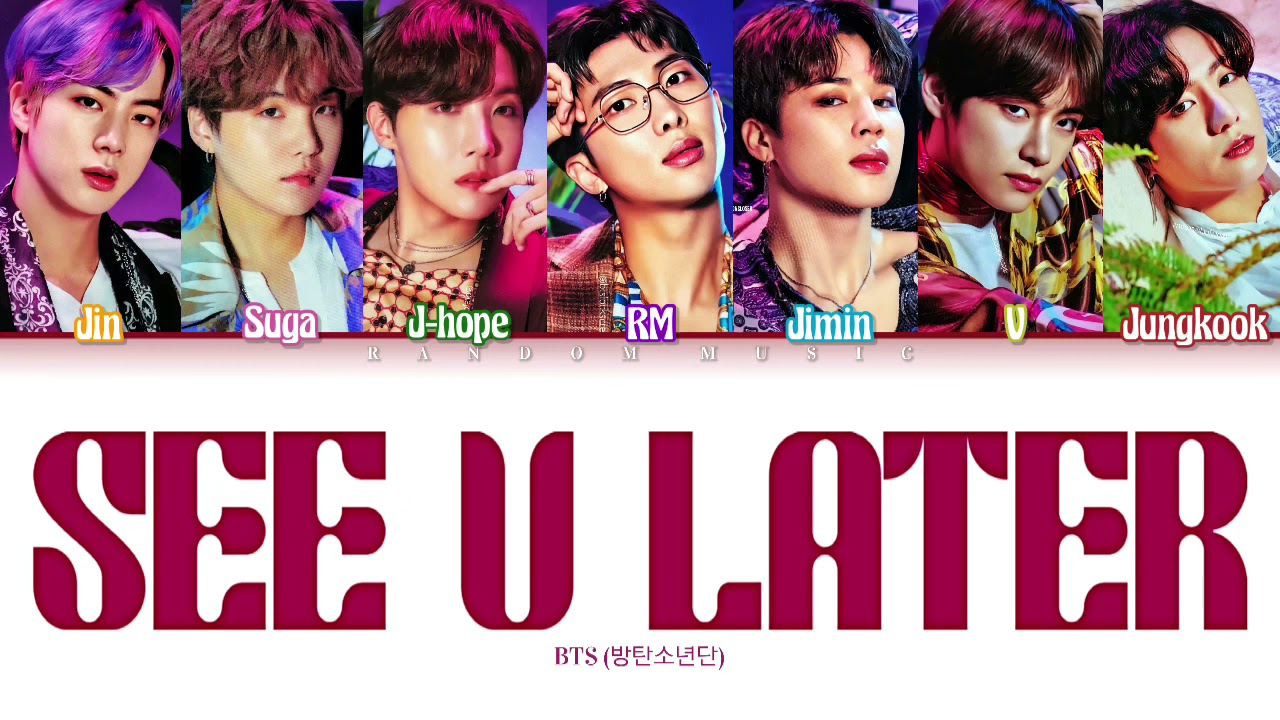 How Would BTS Sing ‘SEE U LATER’ by BLACKPINK (Color Coded Lyrics Eng/Rom/Han)