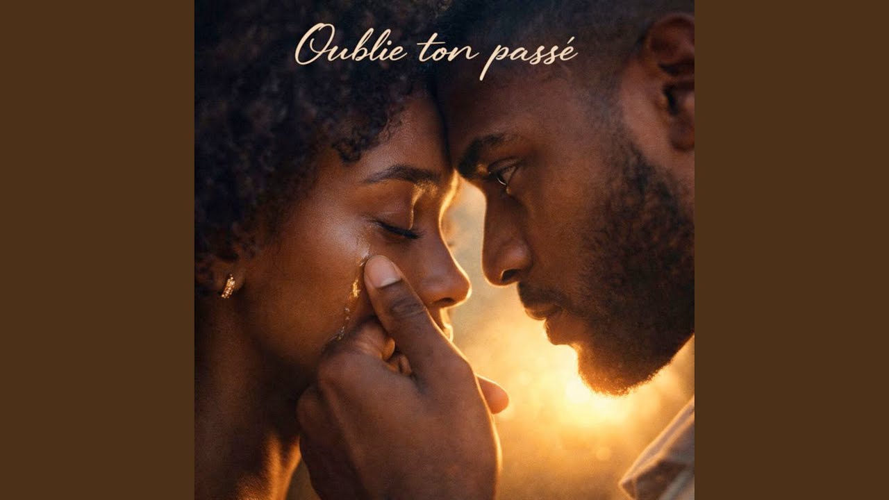 Oublie ton passé