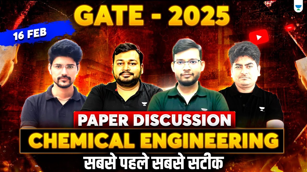 GATE 2025 Chemical Engineering LIVE Paper Discussion | High Score Solutions & Expert Tips