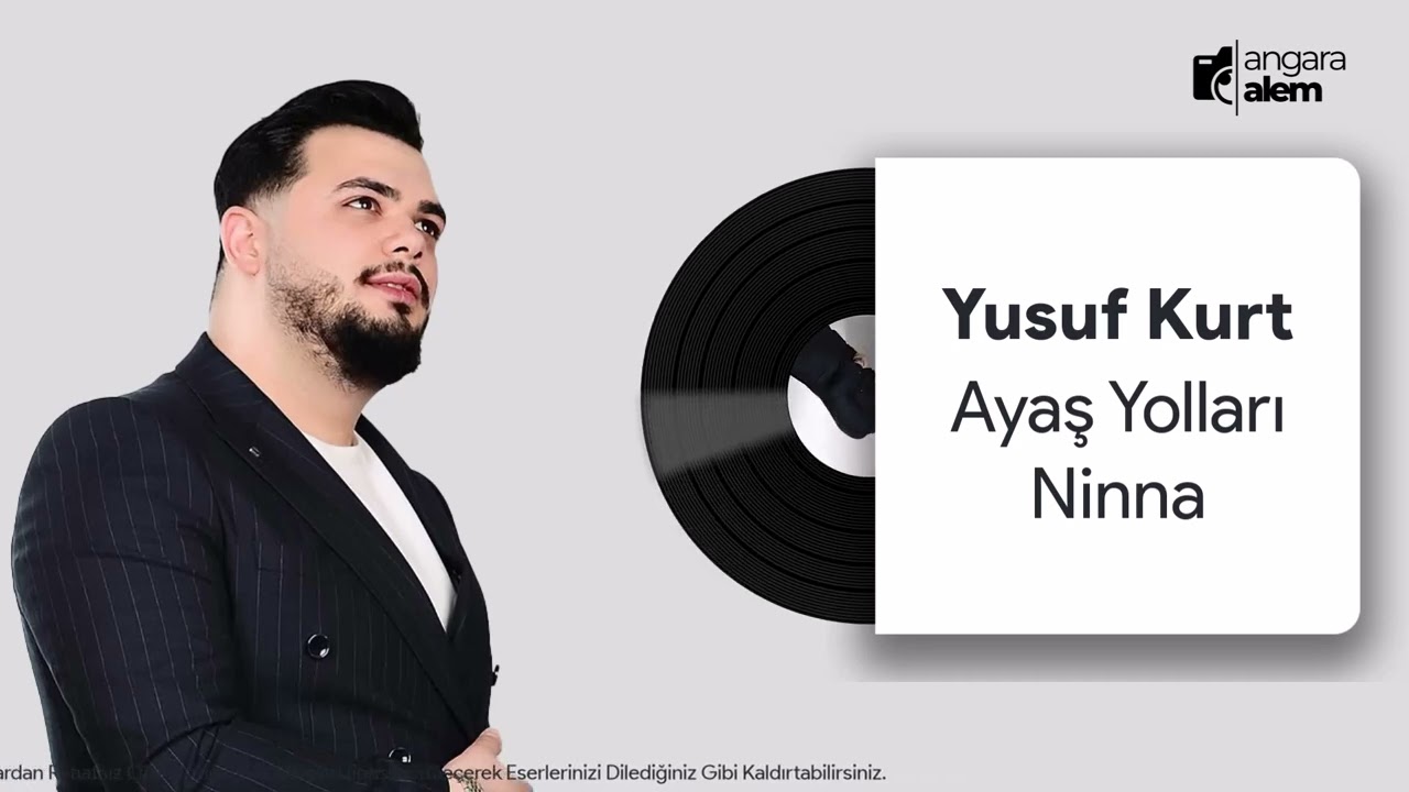 Yusuf Kurt - Ayaş Yolları - Ninna