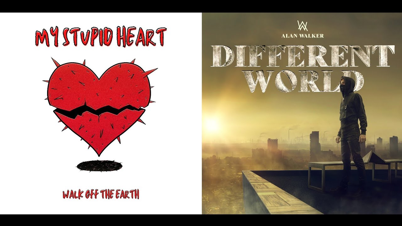 My Stupid Heart x Lost Control (Mashup) || Alan Walker & Walk Off The Earth ft. Sorana