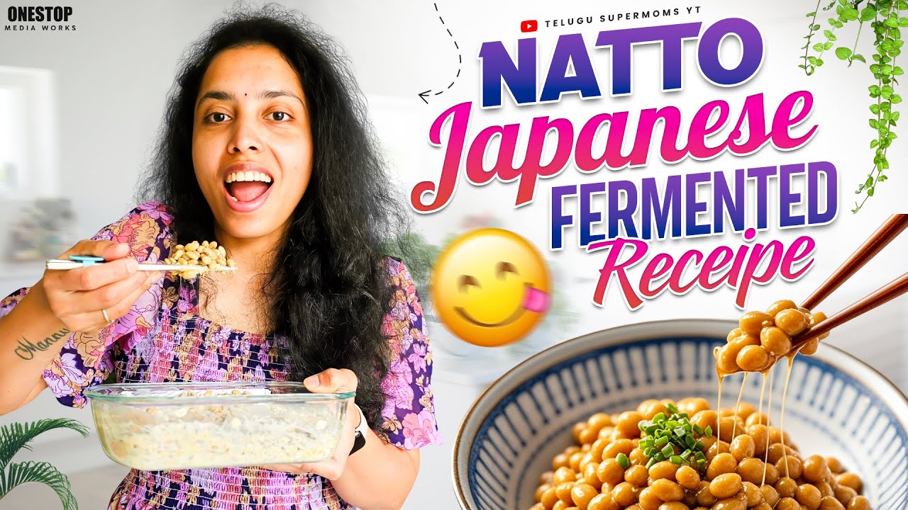 Natto Japanese Fermented Recipe in Telugu By Telugu Supermoms | Bacillus Subtilis Probiotic Recipe