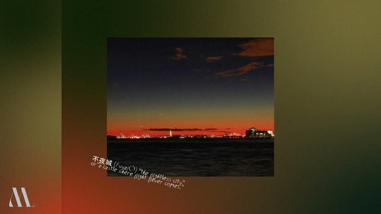 不夜城 (Fuyajō) - Thành phố không ngủ | The nightless city | Mọi ChillHop Playlist