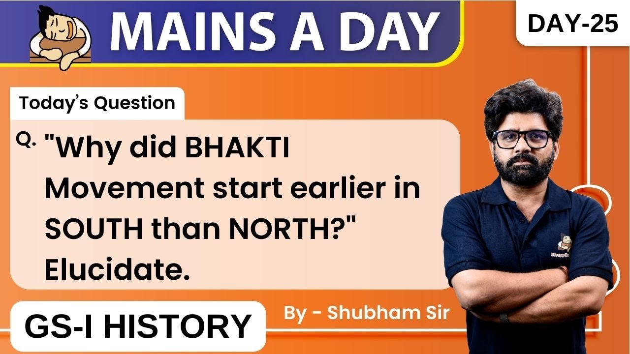 Why did BHAKTI Movement Start Earlier in SOUTHERN India??? MAD Series|| 1Question Everyday For Mains