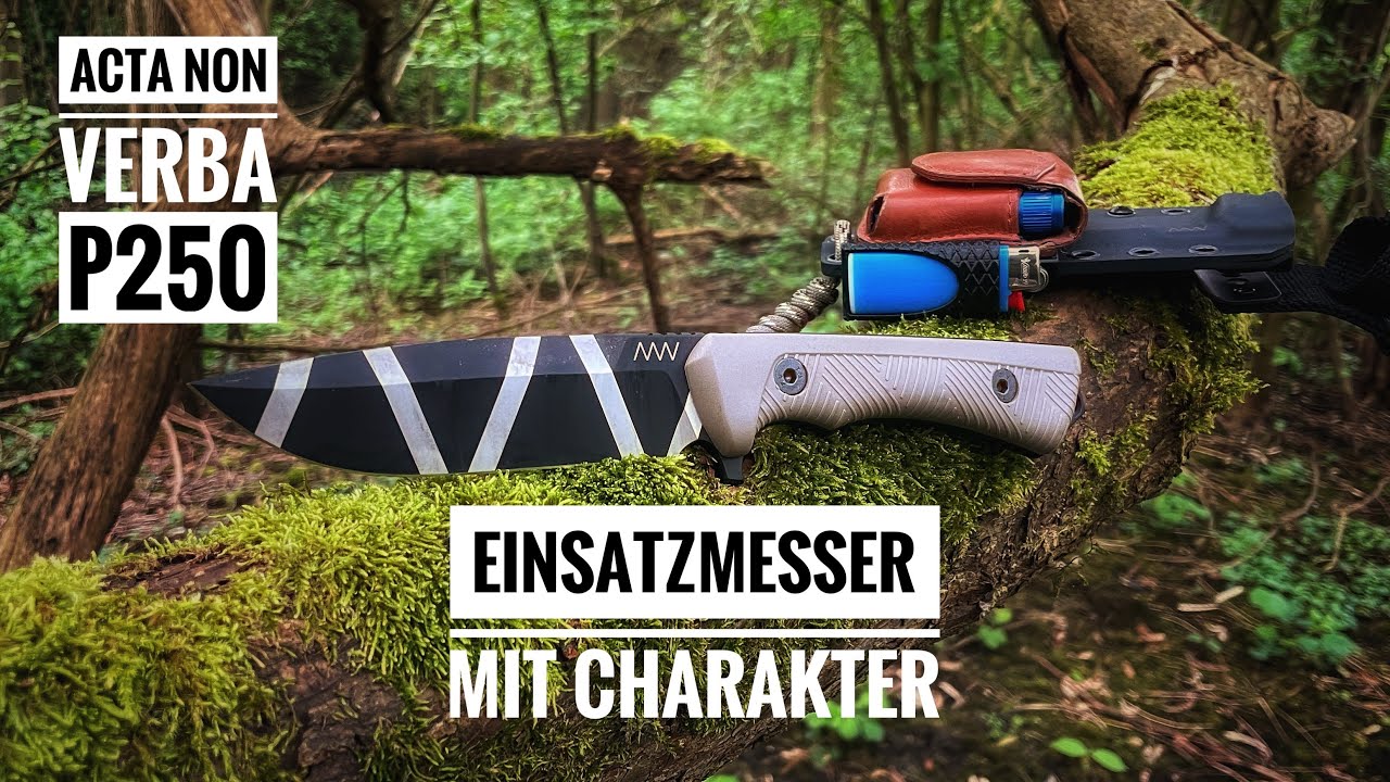 Acta Non Verba P250 - 42a Konformes Einsatzmesser mit Bushcraft Charakter - ANV Knives P250