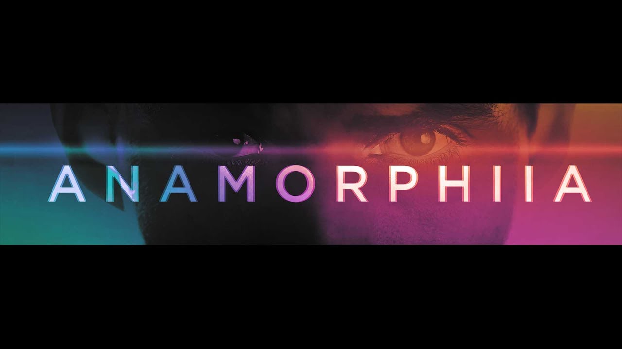 ANAMORPHIA 2 - A FILM BY MAKE ART NOW